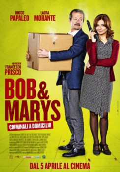 poster Bob & Marys - Criminali a domicilio
          (2018)
        
