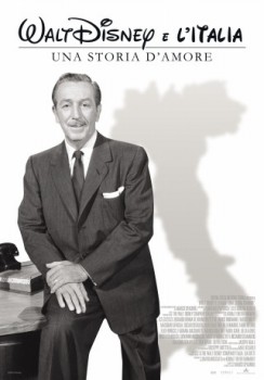 poster Walt Disney e l'Italia - Una storia d'amore