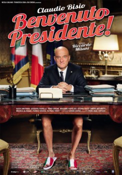 poster Benvenuto Presidente!
          (2013)
        