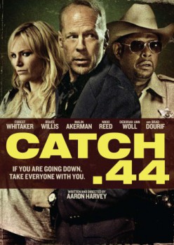 poster Catch .44
          (2011)
        