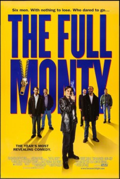 poster Full Monty - Squattrinati organizzati